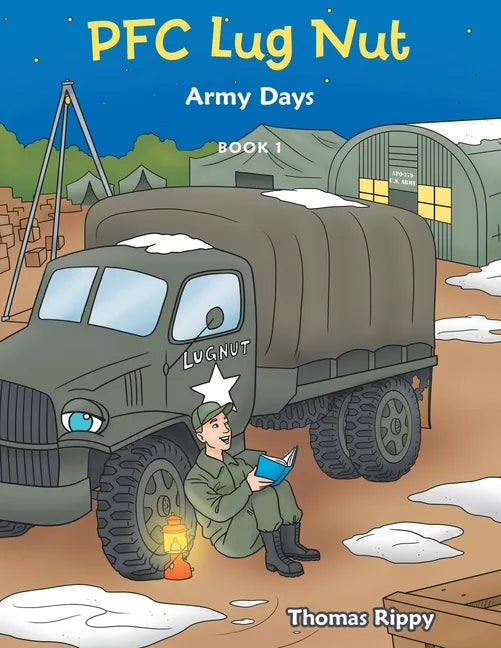 Pfc Lug Nut: Army Days - Paperback