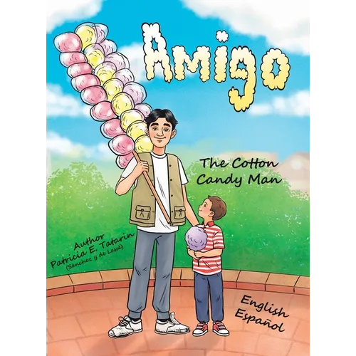 Amigo: The Cotton Candy Man - Hardcover