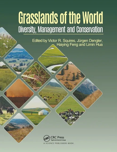 Grasslands of the World: Diversity, Management and Conservation - Paperback