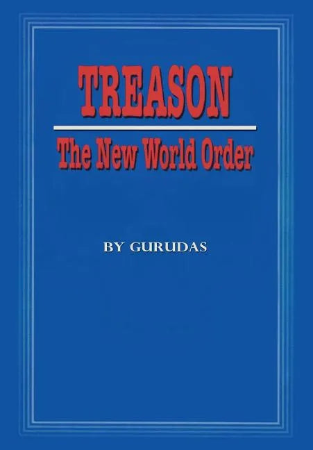 Treason: The New World Order - Paperback