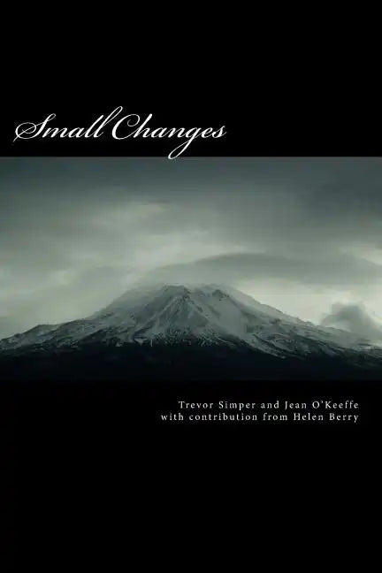Small Changes: (key behaviour changes skills for weight management professionals) - Paperback
