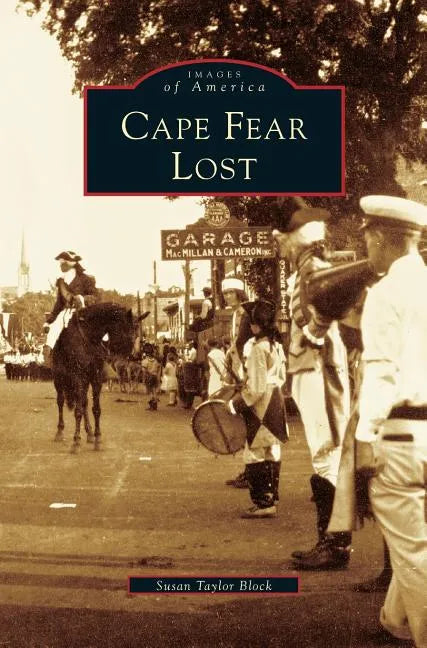 Cape Fear Lost - Hardcover