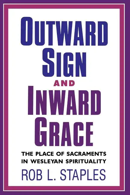 Outward Sign and Inward Grace - Paperback