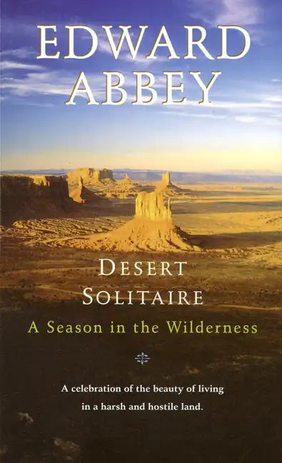 Desert Solitaire: A Season in the Wilderness - Paperback