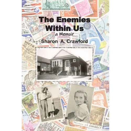 The Enemies Within Us: a Memoir - Paperback