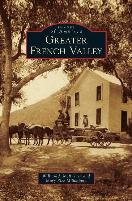 Greater French Valley - Hardcover