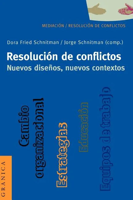 Resolucion de Conflictos. Nuevos Disenos, Nuevos Contextos - Paperback