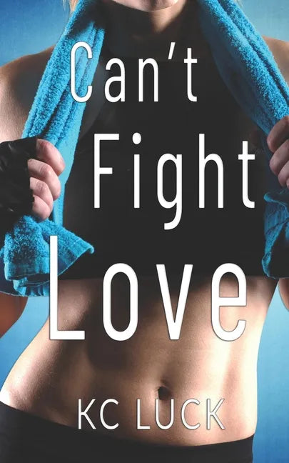 Can't Fight Love - Paperback