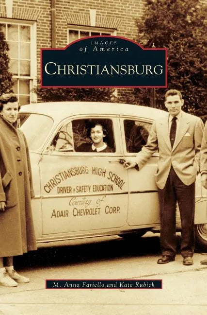 Christiansburg, Virginia - Hardcover