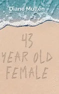 43 Year Old Female - Hardcover