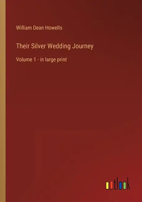 Their Silver Wedding Journey: Volume 1 - in large print - Paperback