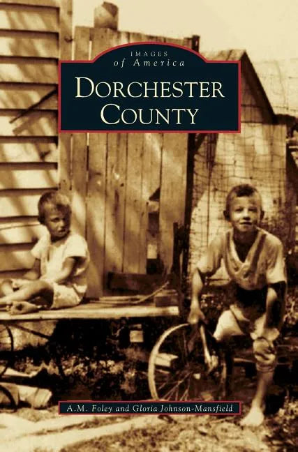 Dorchester County - Hardcover