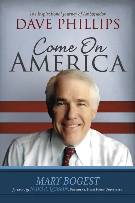 Come On, America: The Inspirational Journey of Ambassador Dave Phillips - Library Binding
