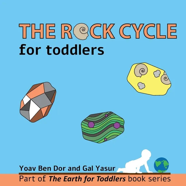 The rock cycle for toddlers - Paperback