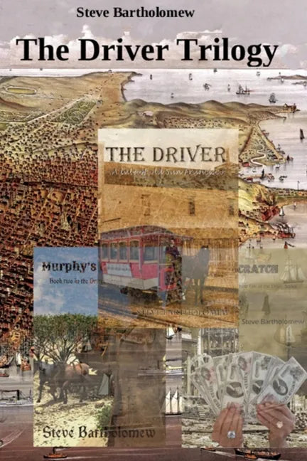 The Driver Trilogy: Tales of old San Francisco - Paperback