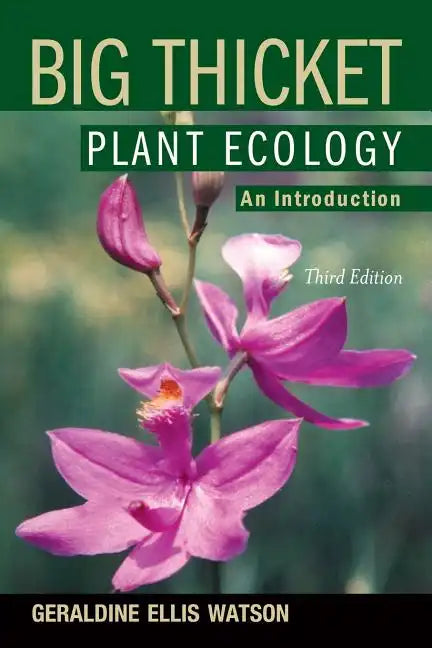 Big Thicket Plant Ecology: An Introduction, 3rd Edition - Paperback