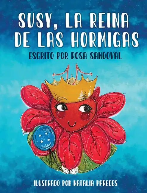 Susy, La Reina de las Hormigas - Hardcover