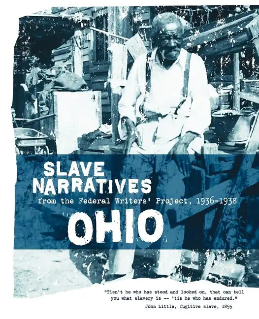 Ohio Slave Narratives - Paperback