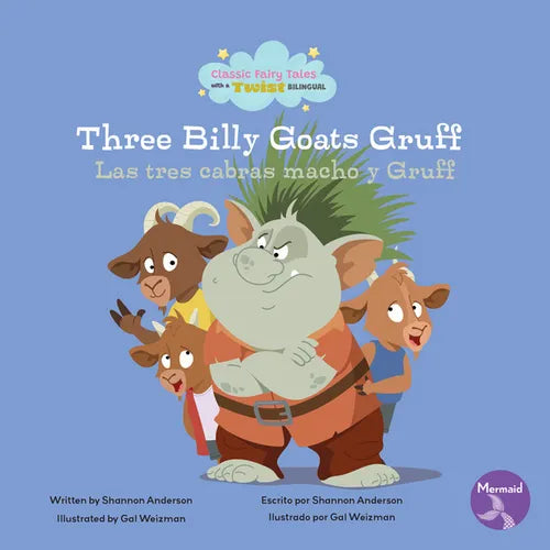 The Three Billy Goats Gruff (Las Tres Cabras Macho Y Gruff) Bilingual Eng/Spa - Hardcover