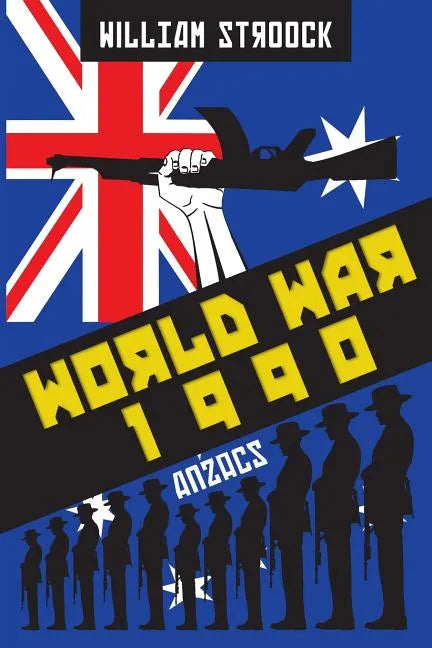 World War 1990: Anzacs - Paperback