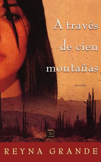 A traves de cien montanas (Across a Hundred Mountains) - Paperback