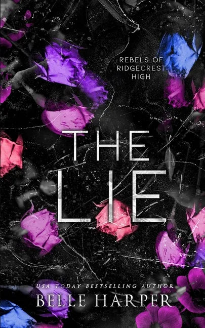 The Lie: Rebels of Ridgecrest High (Book 2) - Paperback