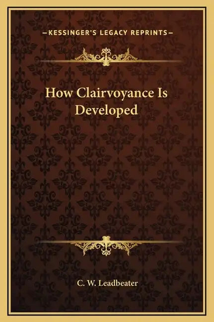 How Clairvoyance Is Developed - Hardcover