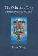 The Qabalistic Tarot Book: A Textbook of Mystical Philosophy - Hardcover
