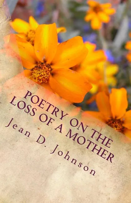 Poetry on the Loss of a Mother - Paperback
