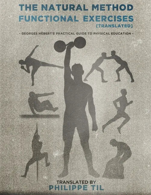 The Natural Method: Functional Exercises - Paperback