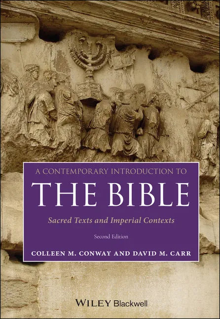 A Contemporary Introduction to the Bible: Sacred Texts and Imperial Contexts - Paperback