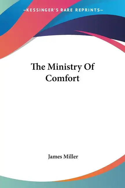 The Ministry Of Comfort - Paperback
