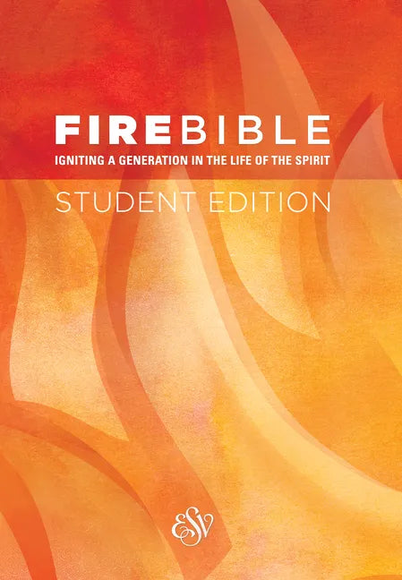 Fire Bible-ESV-Student - Paperback