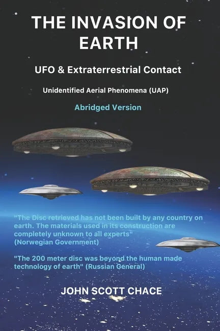 The Invasion of Earth: UFO & Extraterrestrial Contact - Paperback