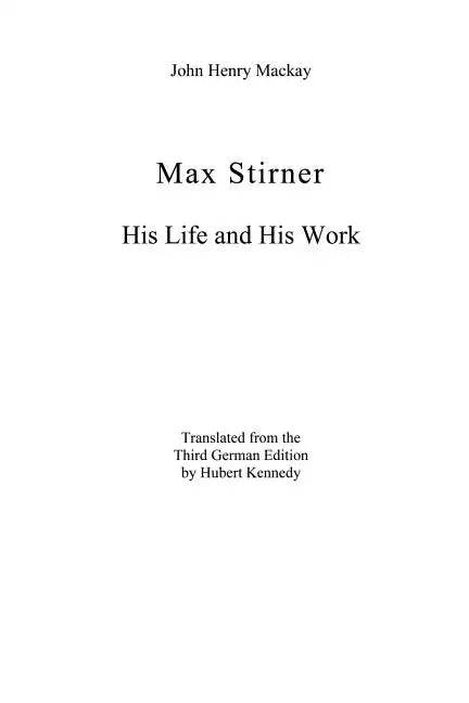 Max Stirner: His Life and His Work - Paperback