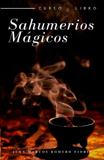 Sahumerios Mágicos Curso-Libro - Paperback