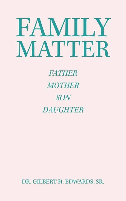 Family Matter: Father Mother Son Daughter - Paperback