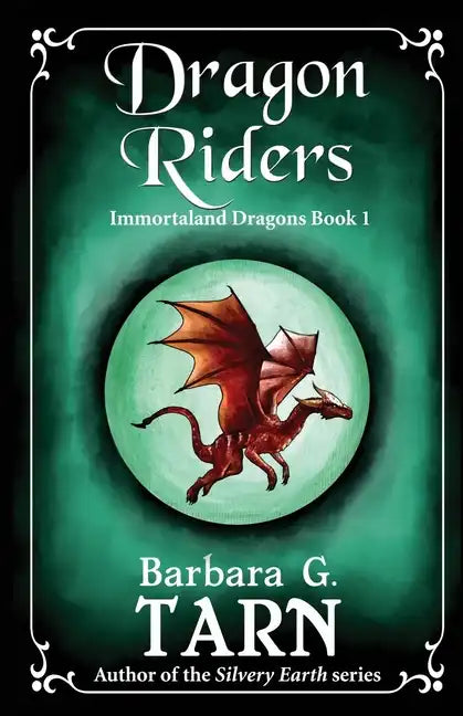 Dragon Riders: Immortaland Dragons Book 1 - Paperback