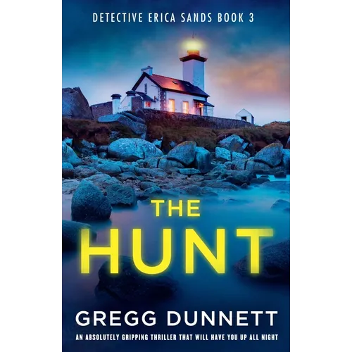 The Hunt: An absolutely gripping thriller that will have you up all night - Paperback