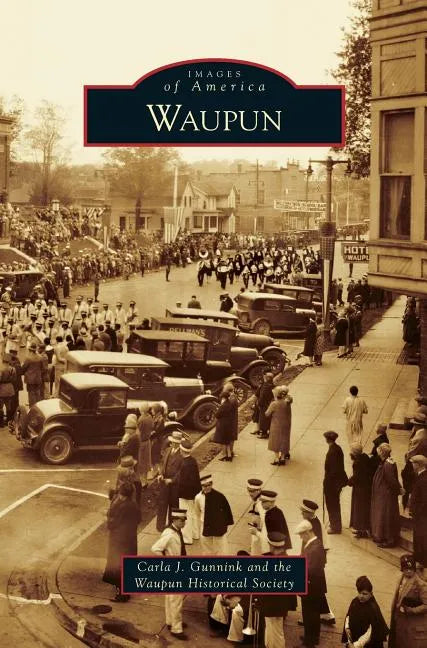 Waupun - Hardcover