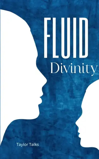 Fluid Divinity - Paperback