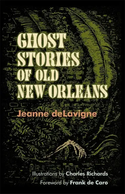 Ghost Stories of Old New Orleans (Revised) - Paperback
