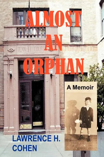 Almost an Orphan: A Memoir - Paperback