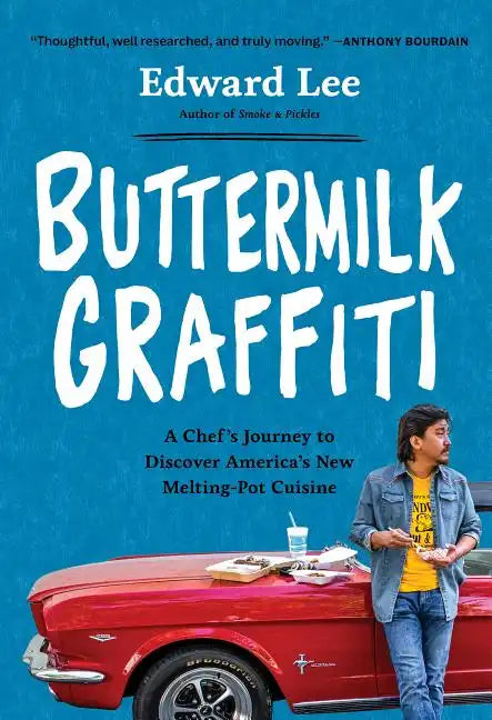 Buttermilk Graffiti: A Chef's Journey to Discover America's New Melting-Pot Cuisine - Paperback