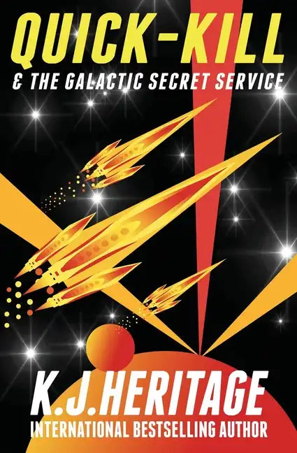 Quick-Kill & The Galactic Secret Service - Paperback