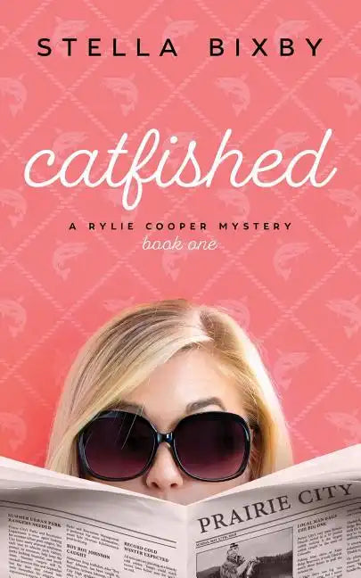 Catfished: A Rylie Cooper Mystery, Book One - Paperback