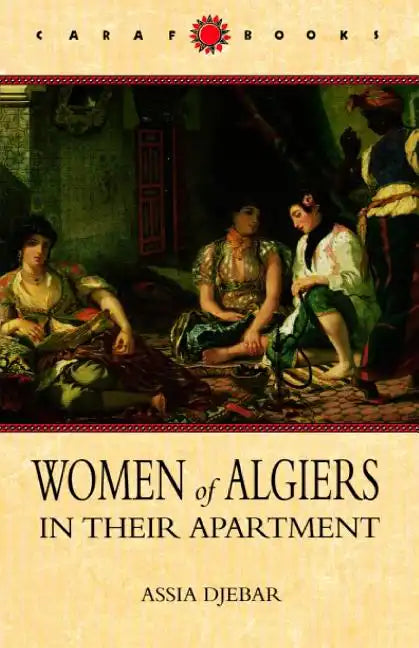 Women of Algiers in Their Apartment - Paperback