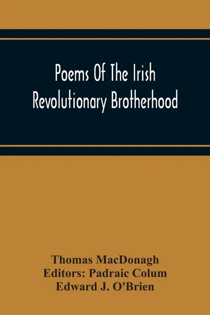 Poems Of The Irish Revolutionary Brotherhood - Paperback