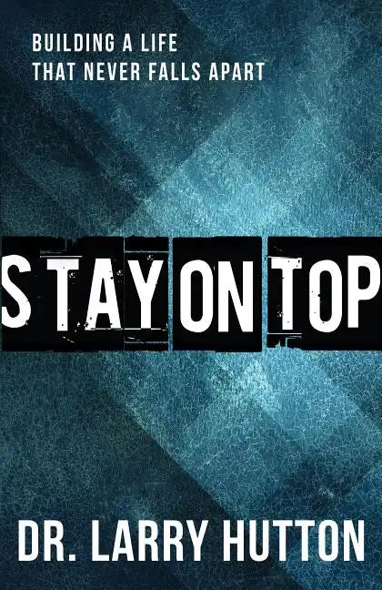 Stay on Top - Paperback