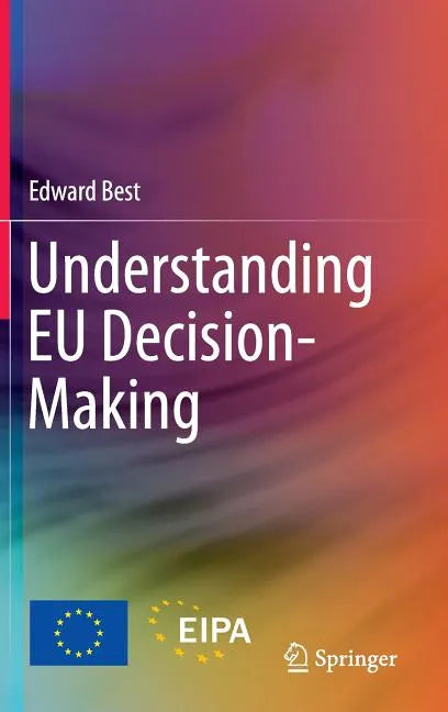 Understanding Eu Decision-Making - Hardcover